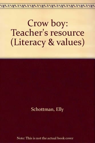 Crow Boy Teacher's Resource