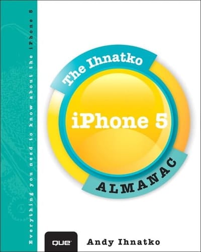 The Ihnatko IPhone 5 Almanac