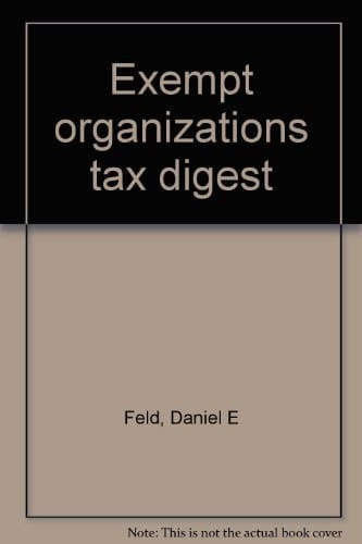 Exempt Organizations Tax Digest