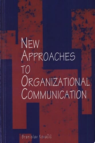 New Approaches to Organizational Communication Preparing the Way for JFK and LBJ