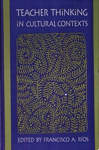 Teacher Thinking in Cultural Contexts