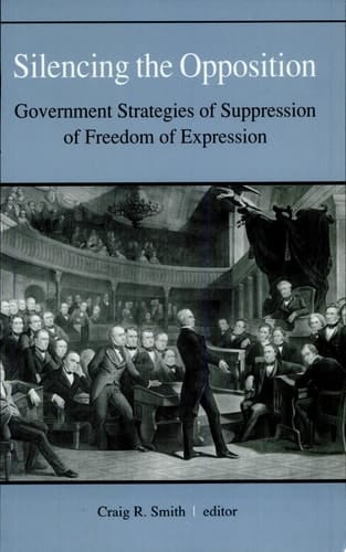 Silencing the Opposition Government Strategies of Suppression