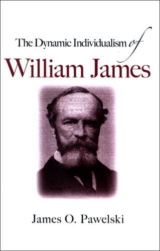dynamic individualism of William James