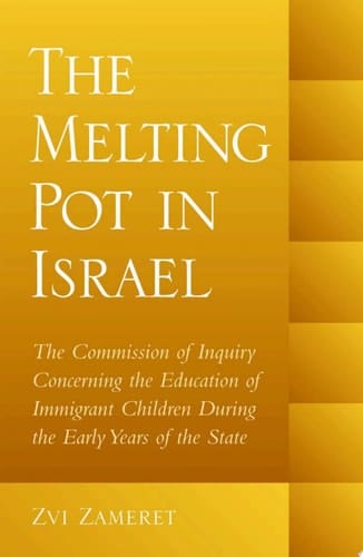 The Melting Pot in Israel