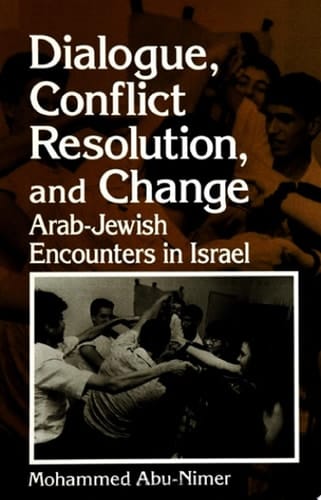 Dialogue, Conflict Resolution, and Change