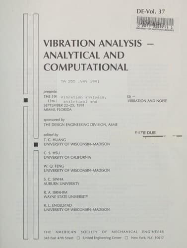 Vibration Analysis-Analytical and Computational/G0644D: Presented at the 1991 Asme Design Technical Conferences-13th Biennial Conference on Mechanical ... September 22-25, 1991, Miami (De-Vol. 37)