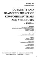 Durability & Damage Tolerance of Composite Materials & Structures, 1999: Presented at the 1999 Asme International Mechanical Engineering Congress and ... Nashville, Tennessee (MD Series, Volume 86)