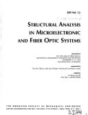 Structural Analysis in Microelectronics and Fiber Optic Systems Presented at the 1995 ASME International Mechanical Engineering Congress and Exposition, November 12-17, 1995, San Francisco, California