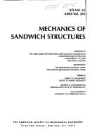 Mechanics of Sandwich Structures: Presented at the 2000 Asme International Mechanical Engineering Congress and Exposition, November 5-10, 2000, Orlando, Florida (Ad (Series), Vol. 62.)