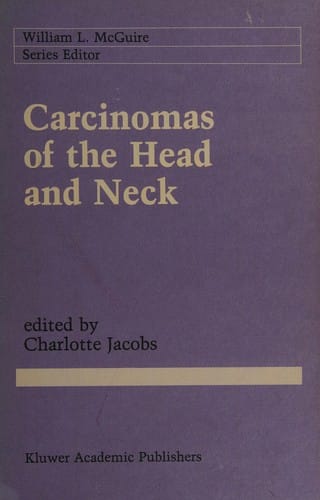 Carcinomas of the Head and Neck: Evaluation and Management (Cancer Treatment and Research)