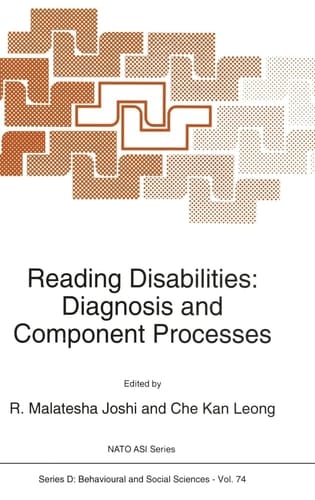 Reading Disabilities: Diagnosis and Component Processes (NATO Science Series D: (closed))