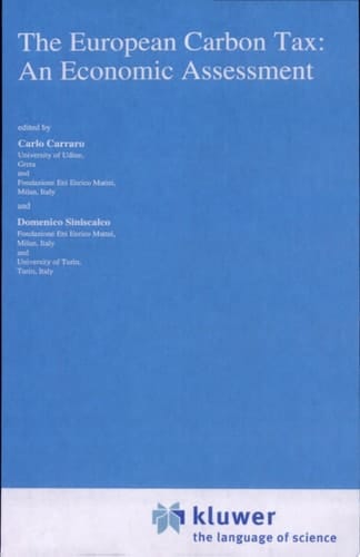 The European Carbon Tax: An Economic Assessment An Economic Assessment
