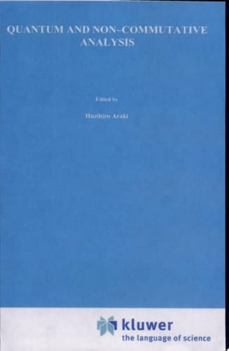 Quantum and Non-Commutative Analysis Past, Present and Future Perspectives