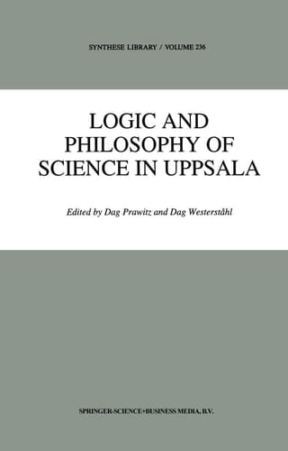 Logic and Philosophy of Science in Uppsala (Synthese Library, 236)