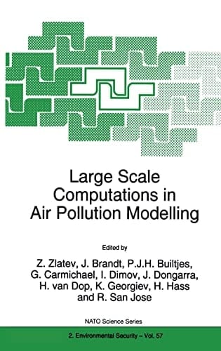 Large Scale Computations in Air Pollution Modelling (NATO Science Partnership Sub-Series: 2:)