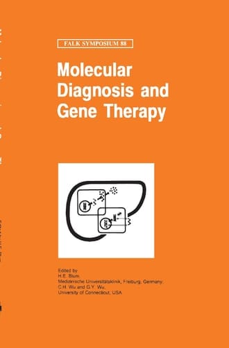 Molecular Diagnosis and Gene Therapy (Falk Symposium, 88)
