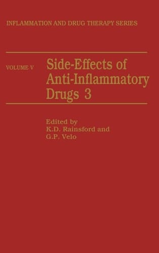 Side-Effects of Anti-Inflammatory Drugs (Inflammation and Drug Therapy Series)