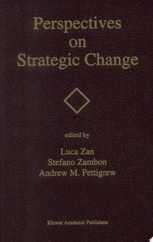 Perspectives on Strategic Change