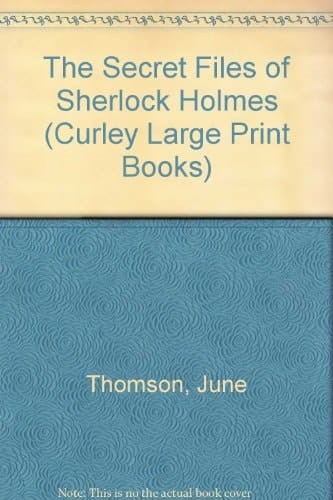 The Secret Files of Sherlock Holmes