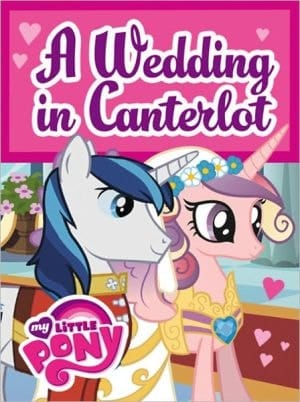 My Little Pony: A Wedding In Canterlot