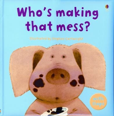 Whos Making That Mess