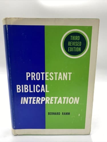 Protestant Biblical Interpretation A Textbook of Hermeneutics