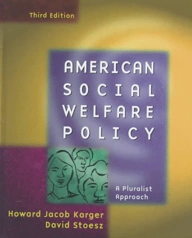 American Social Welfare Policy A Pluralist Approach