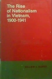 The Rise of Nationalism in Vietnam: 1900-1941