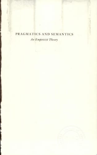 Pragmatics and Semantics An Empiricist Theory
