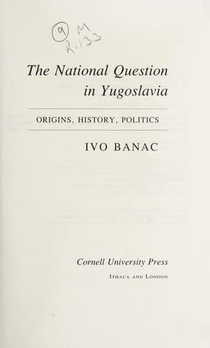 The National Question in Yugoslavia Origins, History, Politics