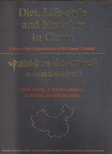 Diet, Life-Style, and Mortality in China: A Study of the Characteristics of 65 Chinese Counties