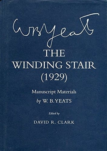 The Winding Stair (1929): Manuscript Materials