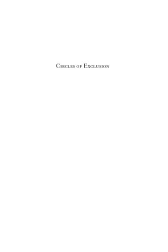 Circles of Exclusion