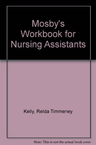 Mosby's Workbook for Nursing Assistants