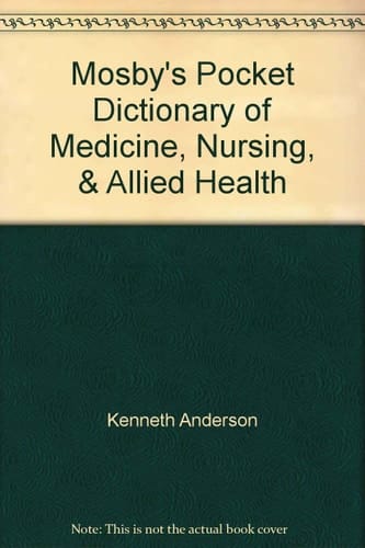 Mosby's Pocket Dictionary of Medicine, Nursing, and Allied Health