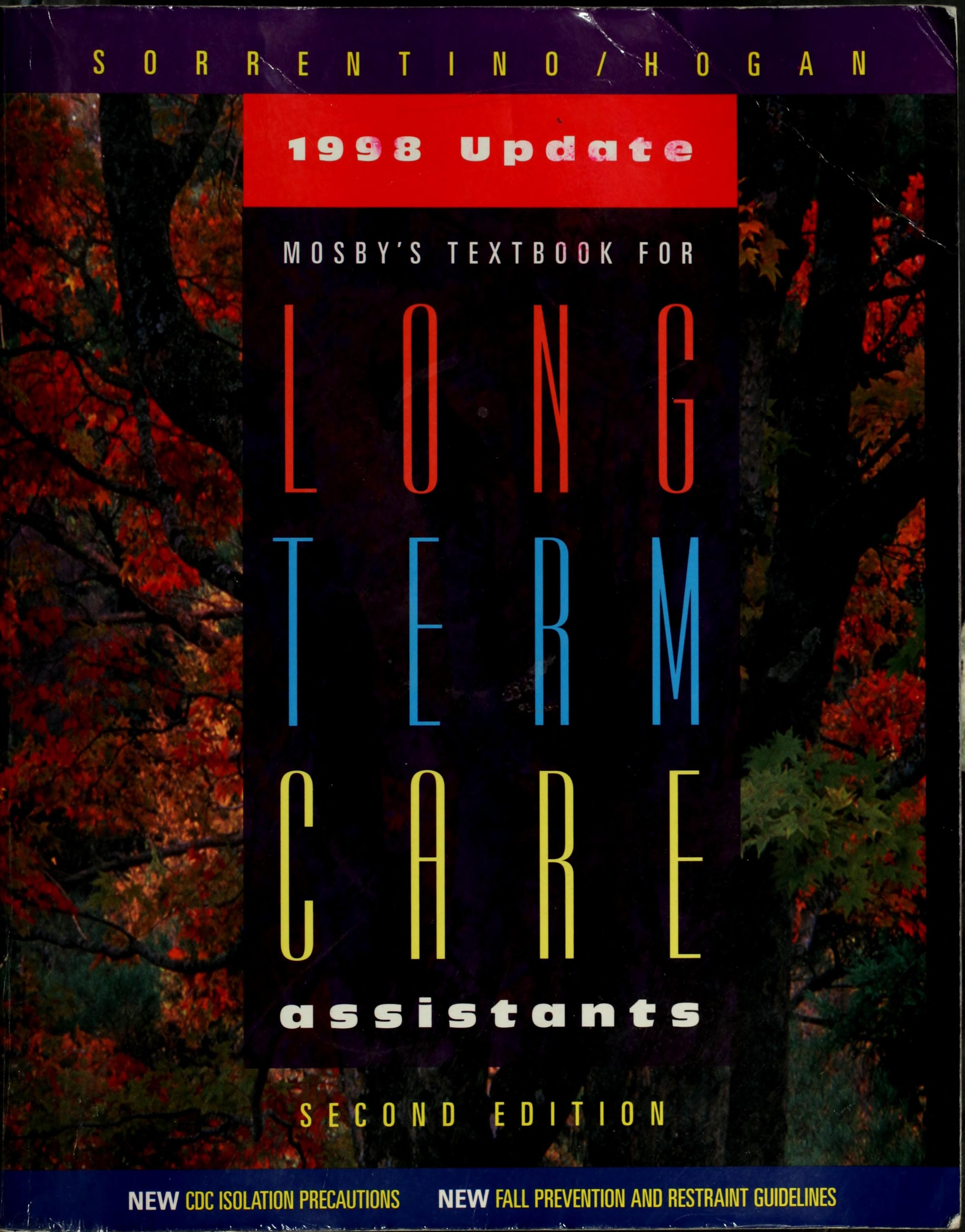 Mosby's Textbook for Long Term Care Assistants (Mosby Lifeline)