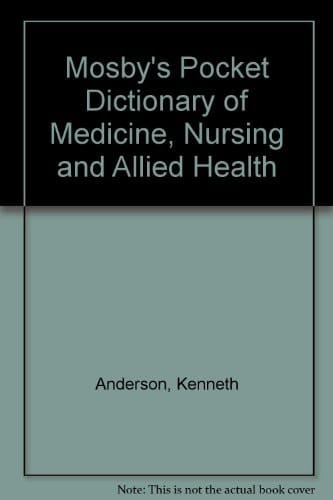 Mosby's pocket dictionary of medicine, nursing and allied health..
