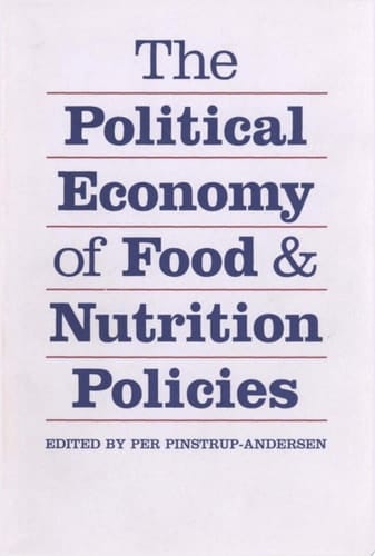 The political economy of food and nutrition policies