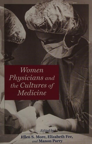 Women physicians and the cultures of medicine