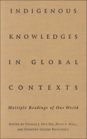 Indigenous Knowledges in Global Contexts Multiple Readings of Our World