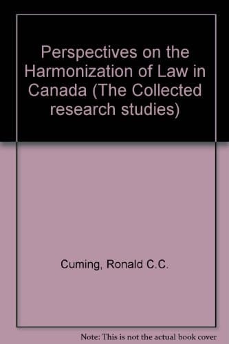 Perspectives on the Harmonization of Law in Canada