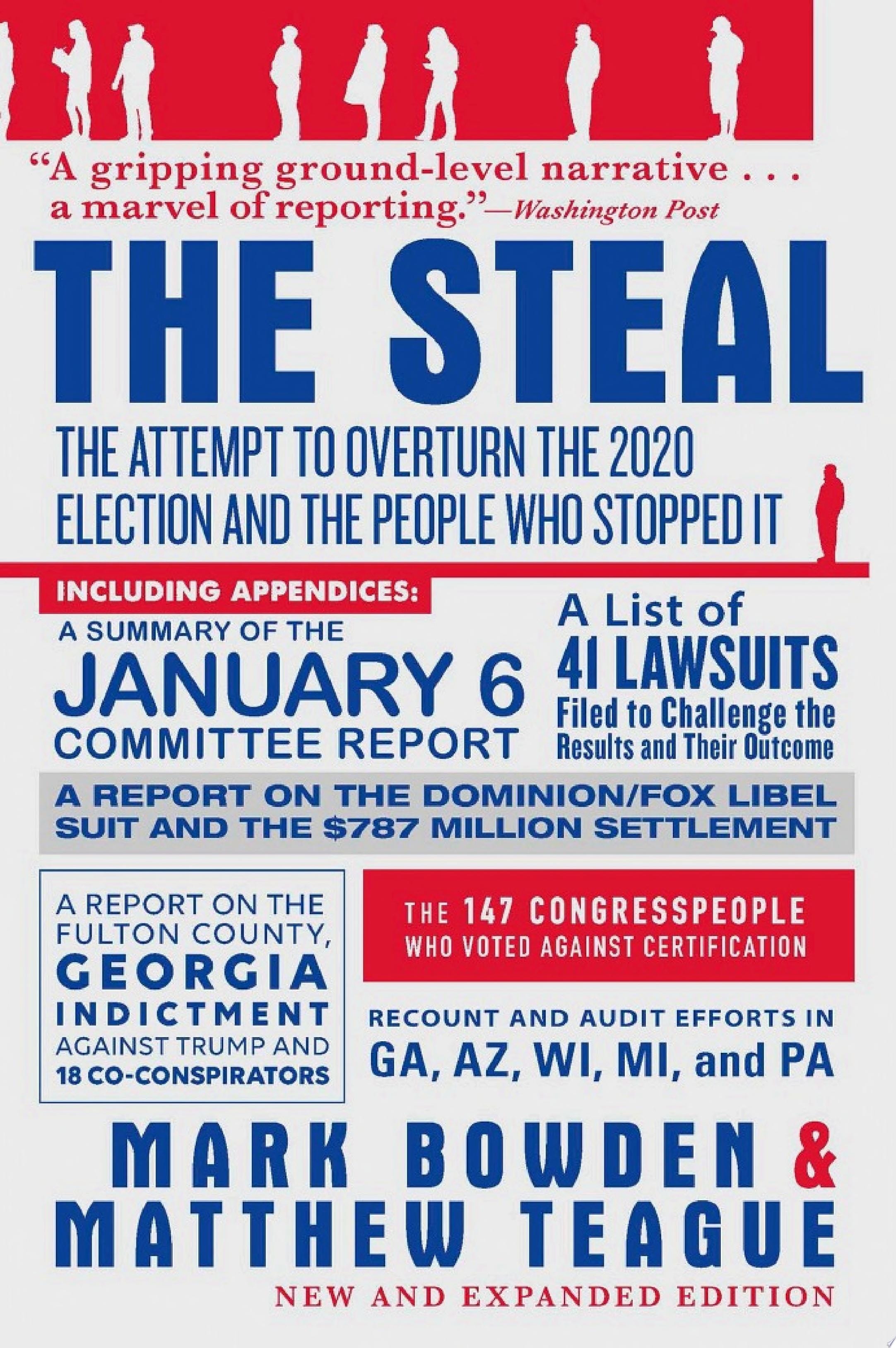 The Steal The Attempt to Overturn the 2020 Election and the People Who Stopped It