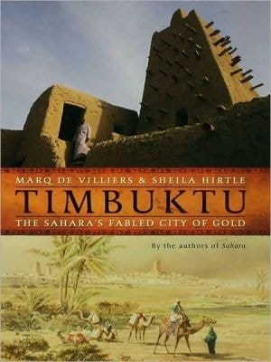 Timbuktu The Sahara's Fabled City of Gold