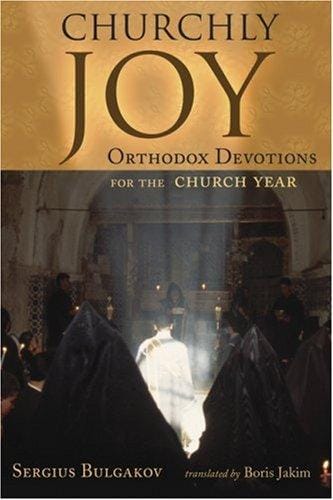 Churchly joy: Orthodox devotions for the church year