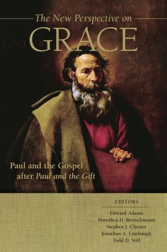 The New Perspective on Grace Paul and the Gospel After Paul and the Gift