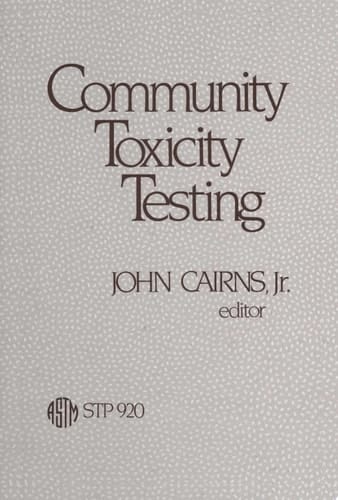 Community Toxicity Testing A Symposium