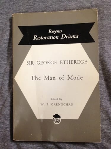 The Man of Mode (Regents Restoration Drama)