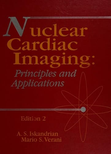 Nuclear Cardiac Imaging: Principles and Applications