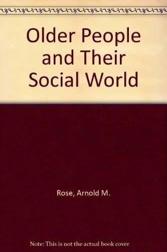Older People and Their Social World