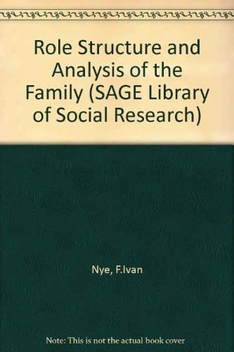 Role Structure and Analysis of the Family (SAGE Library of Social Research)